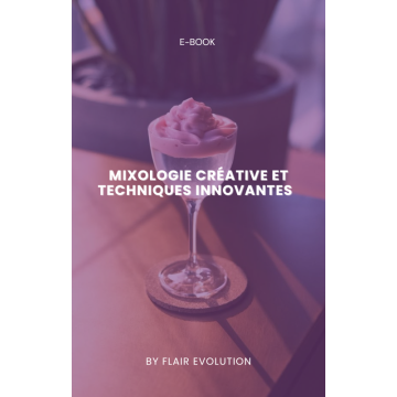 Mixologie Créative et...