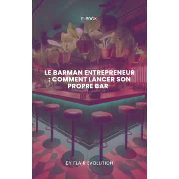 Le Barman Entrepreneur :...